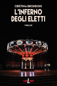 L’inferno degli eletti – Cristina Brondoni
