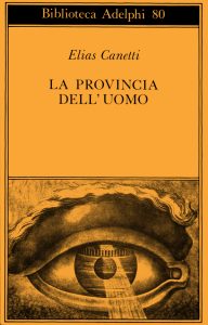 La provincia dell’uomo – Elias Canetti