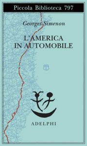 L’America in automobile – Georges Simenon