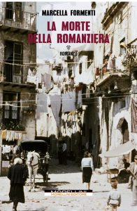 La morte della Romanziera – Marcella Formenti