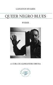 Queer Negro Blues – Langston Hughes