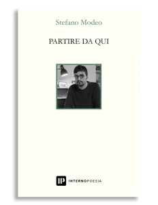 Partire da qui – Stefano Modeo