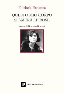 Questo mio corpo sfamerà le rose – Florbela Espanca