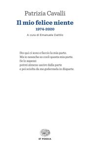 Il mio felice niente – Patrizia Cavalli