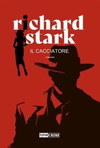 Il cacciatore – Richard Stark
