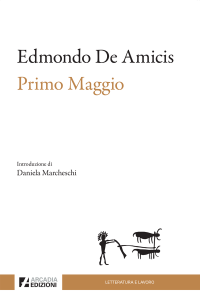Primo maggio – Edmondo De Amicis