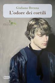 L’odore dei cortili – Giuliano Brenna