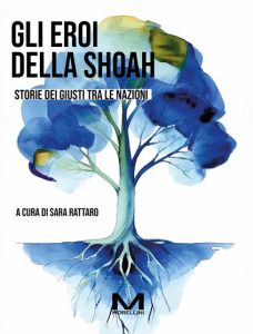 Gli eroi della Shoah – Storie di giusti tra le nazioni – AA.VV.