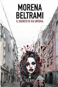 Il segreto di via Untoria – Morena Beltrami