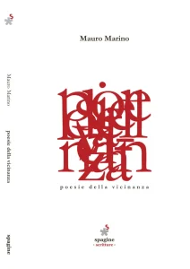 Poesie della vicinanza – Mauro Marino