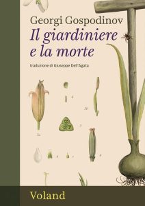 Il giardiniere e la morte – Georgi Gospodinov