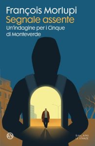 Segnale assente – François Morlupi