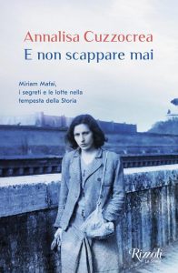 E non scappare mai – Annalisa Cuzzocrea