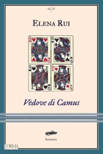 Vedove di Camus – Elena Rui