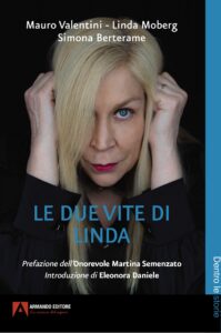 Le due vite di Linda – M. Valentini, L. Moberg, S. Berterame