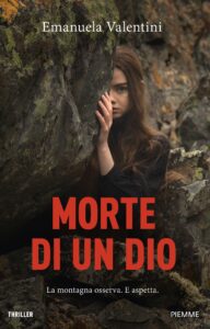 Morte di un dio – Emanuela Valentini