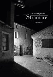 Stramare – Marco Quarin