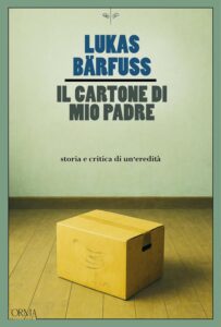 Il cartone di mio padre -Lukas Bärfuss